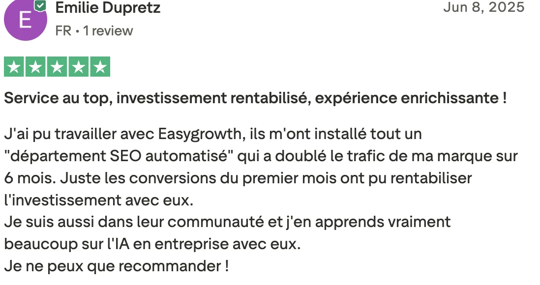 Avis Trustpilot 5 étoiles d'Emilie Dupretz : un département automatisé qui a doublé le trafic de sa marque